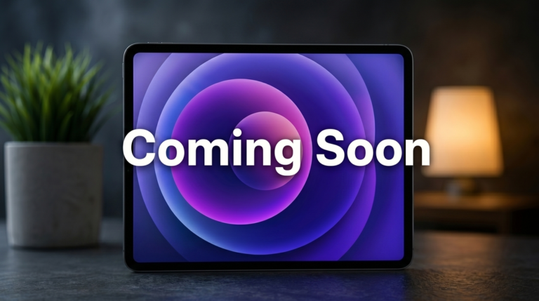 Tablet - Placeholder- Coming Soon